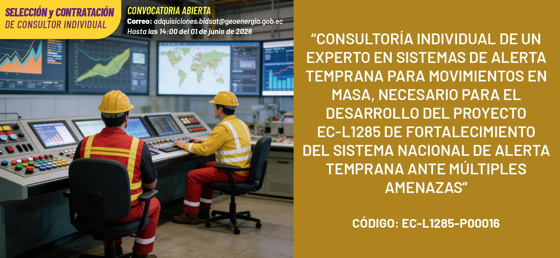 CONVOCATORIA ABIERTA: adquisiciones.bidsat@geoenergia.gob.ec / Hasta las 14:00 del 01 de junio de 2026